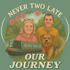 Never Two Late Our Journey